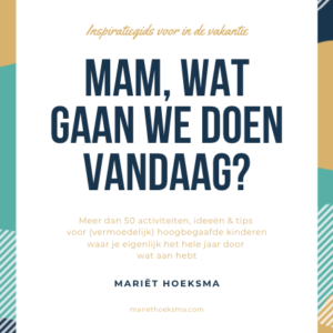 Mam, wat gaan we doen vandaag? - Inspiratiegids voor in de vakantie